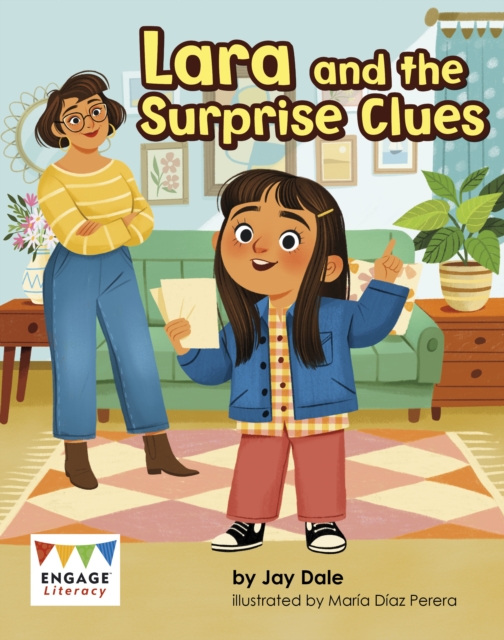 Lara and the Surprise Clues - Jay Dale
