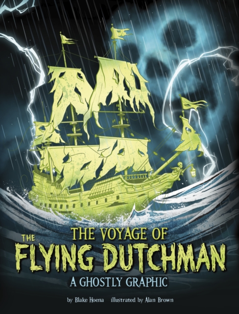 Voyage of the Flying Dutchman - Blake Hoena