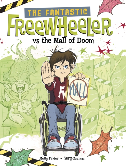 Fantastic Freewheeler vs the Mall of Doom - Molly Felder