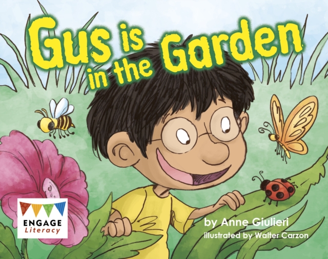 Gus is in the Garden - Anne Giulieri