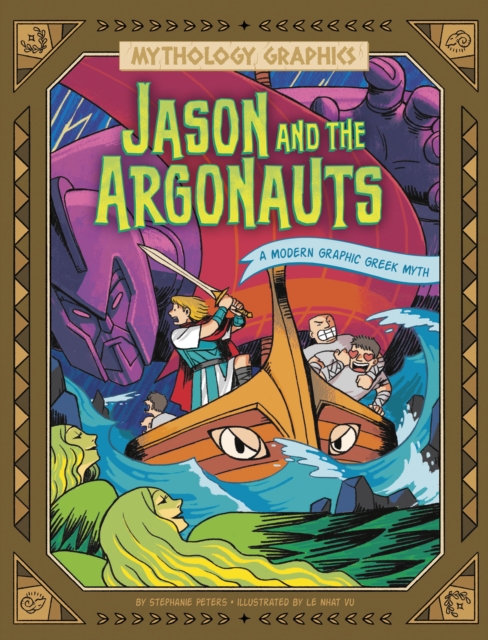 Jason and the Argonauts - Stephanie Peters