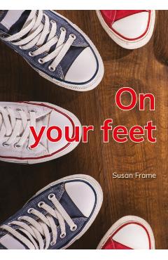 Coperta cărții 'On your feet - Susan Frame'