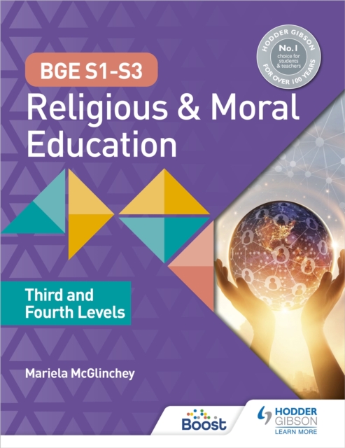 BGE S1-S3 Religious and Moral Education: Third and Fourth Levels - Mariela Mcglinchey