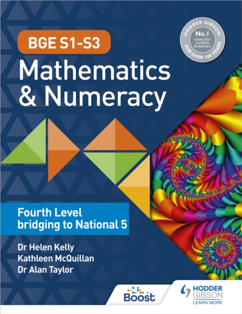 BGE S1?S3 Mathematics & Numeracy: Fourth Level bridging to National 5 - Dr Helen|taylor Kelly