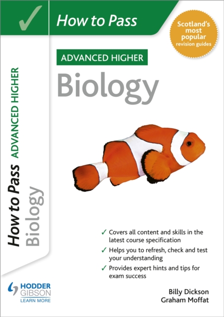 How to Pass Advanced Higher Biology - Graham|dickson Moffat