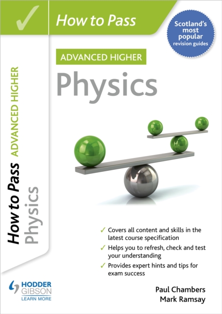 How to Pass Advanced Higher Physics - Paul|ramsay Chambers