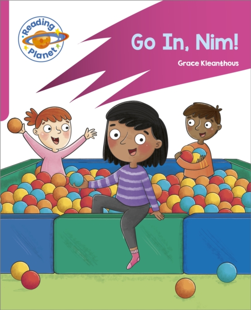 Reading Planet: Rocket Phonics ? Target Practice - Go in, Nim! - Pink A - Grace Kleanthous