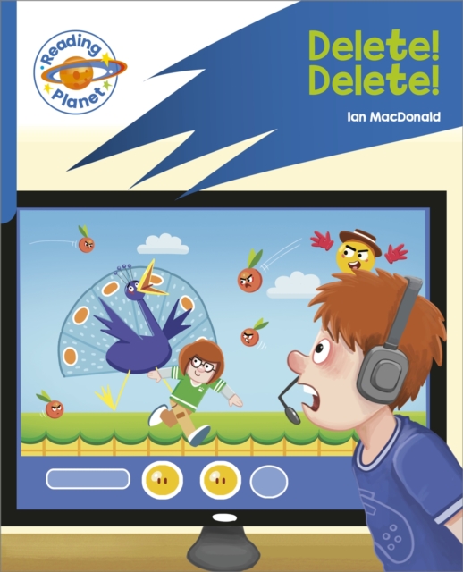 Reading Planet: Rocket Phonics ? Target Practice - Delete! Delete! - Blue - 