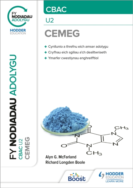 Fy Nodiadau Adolygu: CBAC Cemeg U2 (My Revision Notes: CBAC/Eduqas A-Level Year 2 Chemistry) - Richard|mcfarland Boole