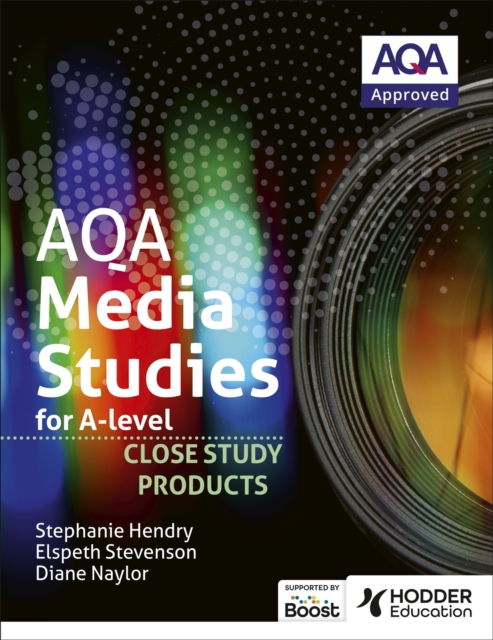 AQA Media Studies for A Level : Close Study Products - Elspeth|hendry Stevenson