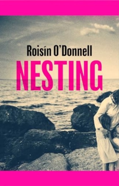 Nesting - Roisin O'donnell
