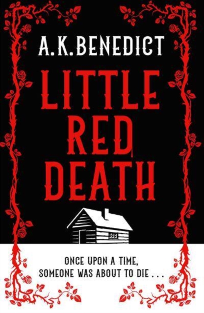 Little Red Death - A. K. Benedict