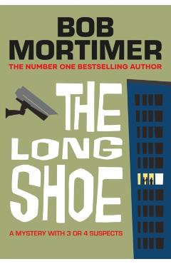 Coperta cărții 'Long Shoe - Bob Mortimer'