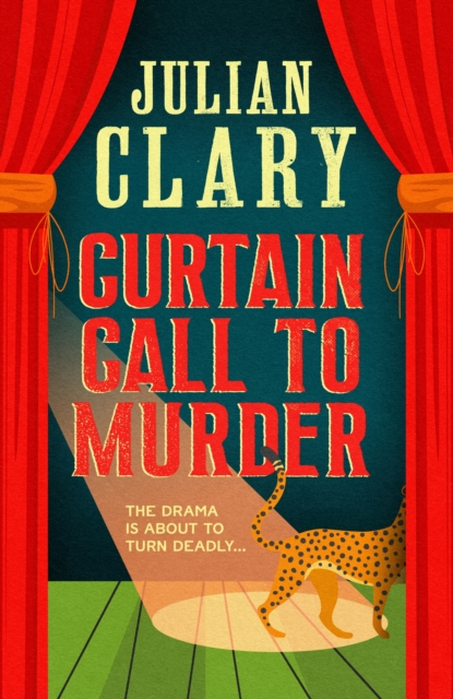 Curtain Call to Murder - Julian Clary