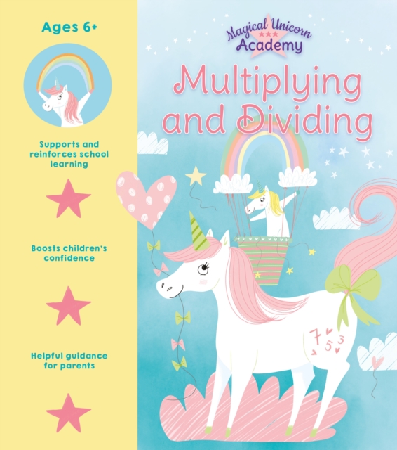 Magical Unicorn Academy: Multiplying and Dividing - Lisa Regan