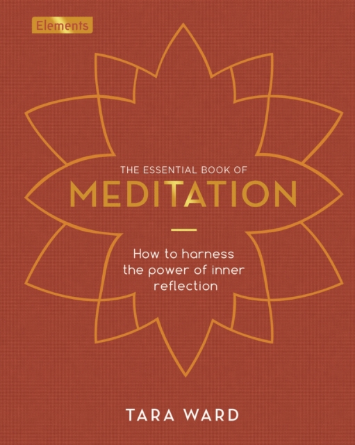 Essential Book of Meditation - Tara Ward