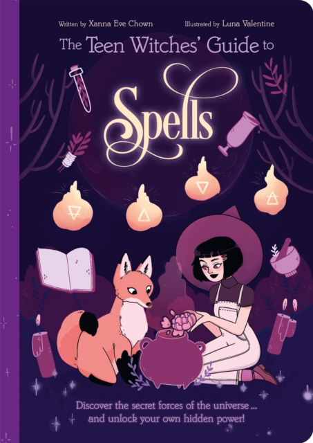 Teen Witches' Guide to Spells - Xanna Eve Chown