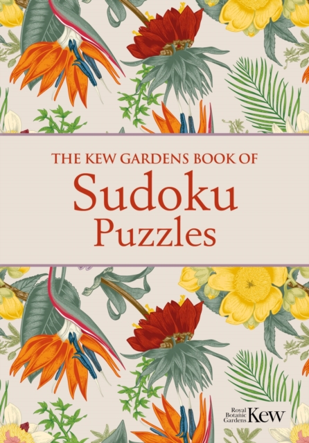 Kew Gardens Book of Sudoku Puzzles - Eric Saunders