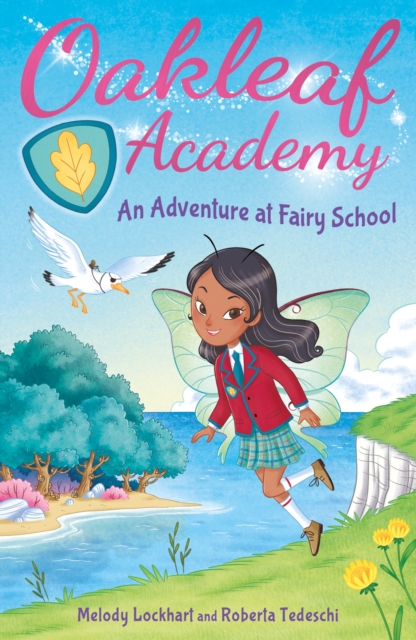 Oakleaf Academy: An Adventure at Fairy School - Melody Lockhart