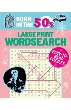 Coperta cărții 'Born in the 50s Large Print Wordsearch - Eric Saunders'