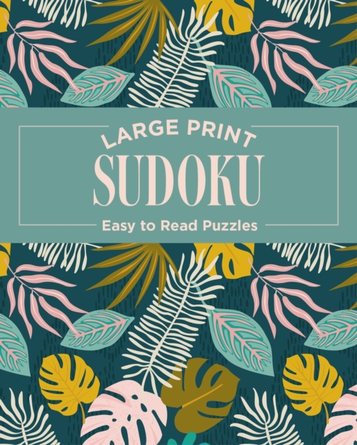 Large Print Sudoku - Eric Saunders