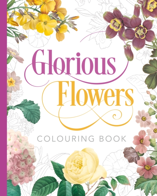 Glorious Flowers Colouring Book - Peter Gray