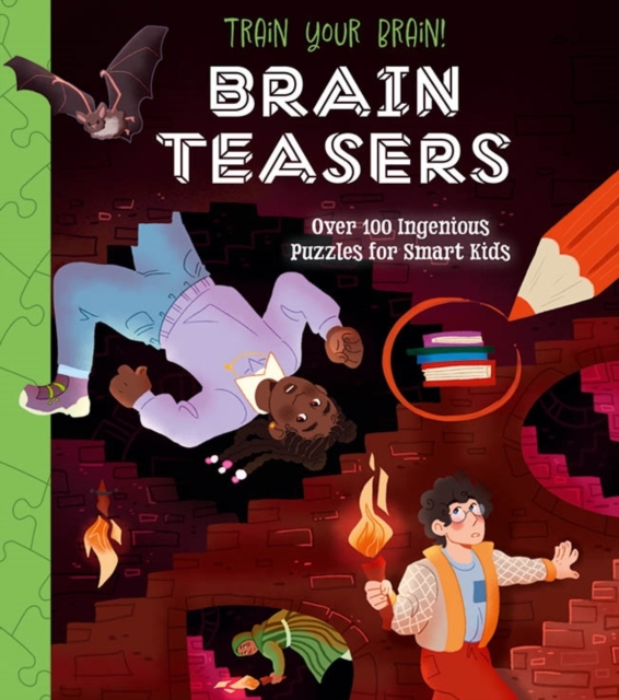 Train Your Brain! Brain Teasers - Lisa Regan