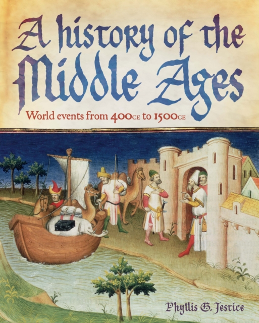 History of the Middle Ages - Phyllis Jestice