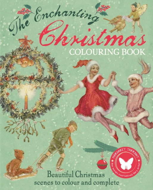 Enchanting Christmas Colouring Book - Margaret (illustrator) Tarrant