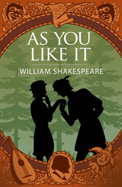 As You Like It - William Shakespeare