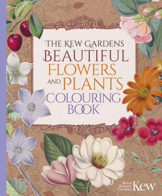 Kew Gardens Beautiful Flowers and Plants Colouring Book - 