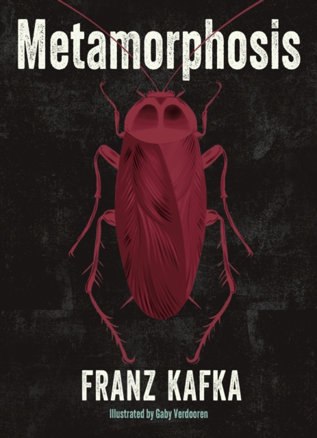 Metamorphosis - Franz Kafka