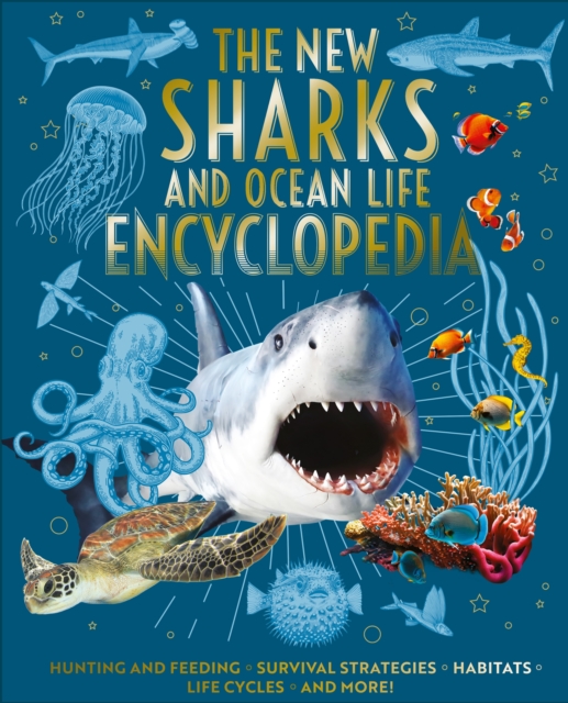 New Sharks and Ocean Life Encyclopedia - Claudia Martin