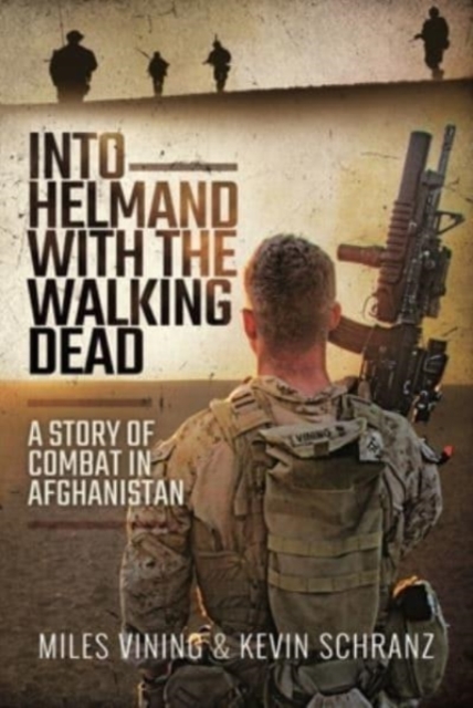 Into Helmand with the Walking Dead - Miles|schranz Vining