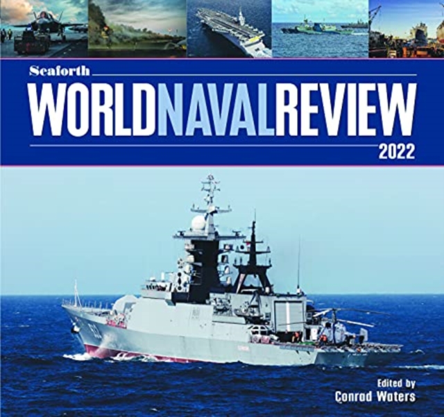 Seaforth World Naval Review - Waters Conrad