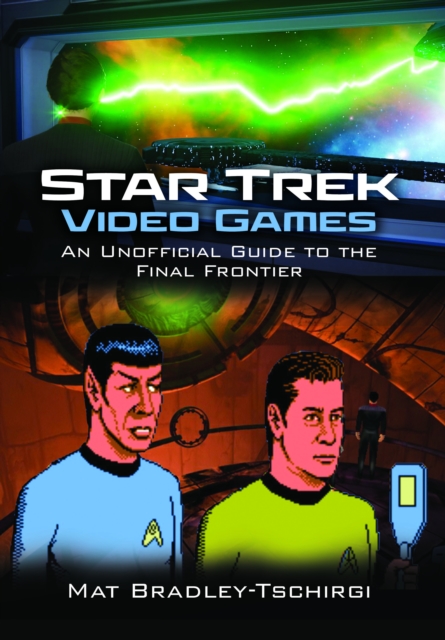 Star Trek Video Games - Mat Bradley-tschirgi