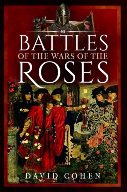 Battles of the Wars of the Roses - 