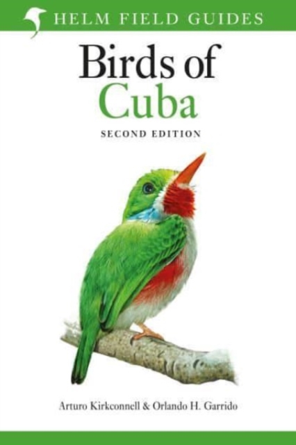 Field Guide to the Birds of Cuba - Arturo|garrido Kirkconnell