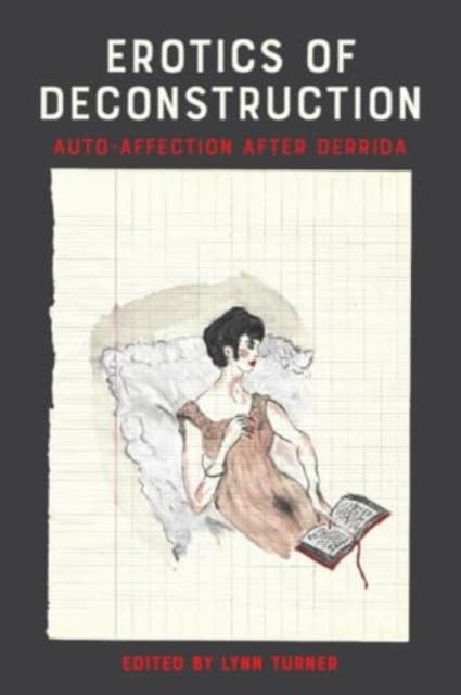 Erotics of Deconstruction - 