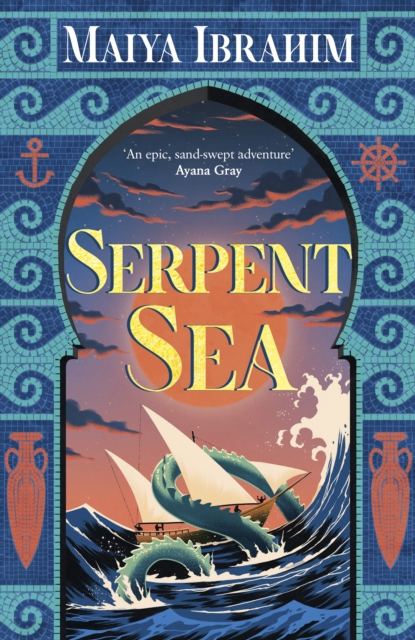 Serpent Sea - Maiya Ibrahim