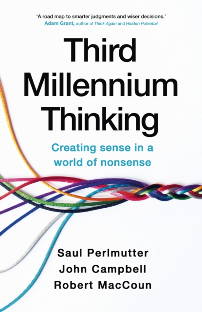 Third Millennium Thinking - Saul|maccoun Perlmutter