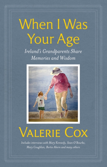 Coperta cărții 'When I Was Your Age - Valerie Cox'