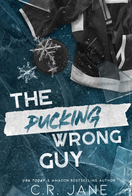 Pucking Wrong Guy - C. R. Jane