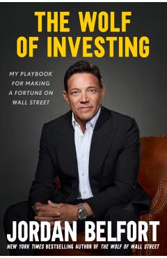 Coperta cărții 'Wolf of Investing - Jordan Belfort'