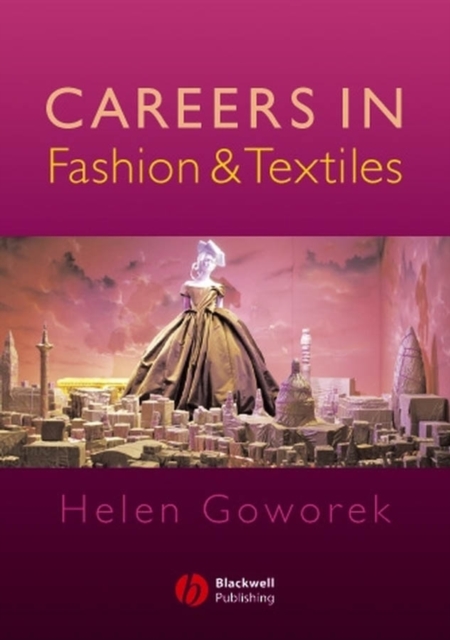 Careers in Fashion and Textiles - Helen (nottingham Trent University) Goworek