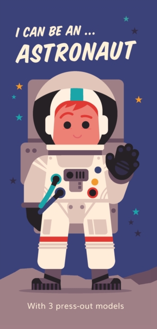 I Can Be An ... Astronaut - 