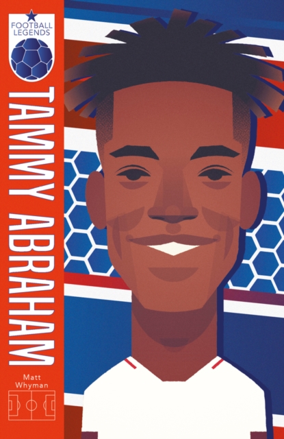 Tammy Abraham - Matt Whyman