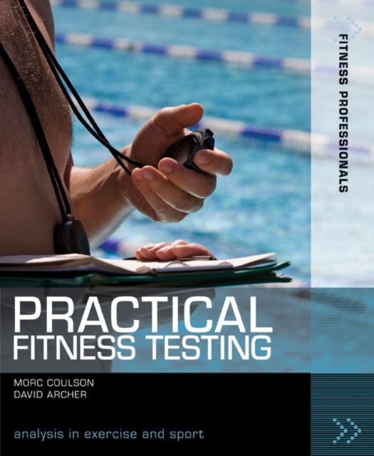 Practical Fitness Testing - Morc (university Of Sunderland)|archer Coulson