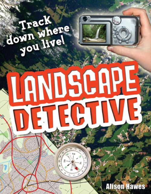 Landscape Detective - Alison Hawes