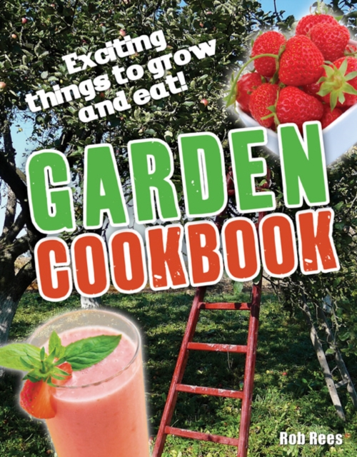 Garden Cookbook - Rob Rees